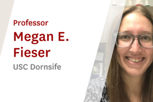 USC Online Seminar Featuring USC Dornsife Professor Megan E. Fieser