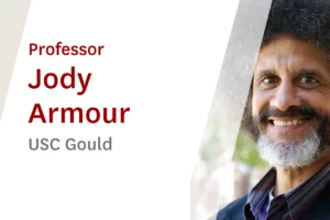 USC Online Seminar Featuring USC Gould Professor Jody Armour