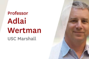 USC Online Seminar Featuring USC Marshall Professor Adlai Wertman