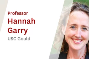 USC Seminar Featuring Gould Professor Hannah Garry