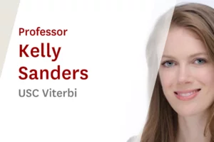USC Online Seminar Featuring Viterbi Professor Kelly Sanders