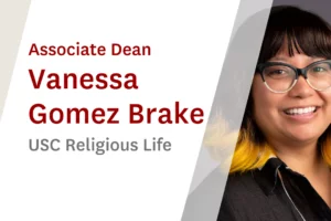 USC Online Seminar Featuring Associate Dean Vanessa Gomez Brake