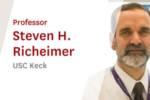 USC Online Seminar Featuring Keck Professor Steven H. Richeimer