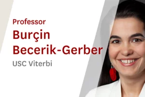 Usc Online Seminar Featuring Viterbi Professor Burçin Becerik Gerber