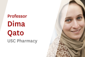 USC Online Seminar Feat. USC Pharmacy Professor Dima Qato